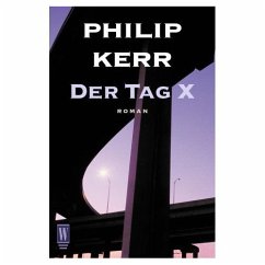 Der Tag X - Kerr, Philip