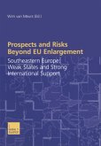 Prospects and Risks Beyond EU Enlargement