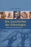 Die Geschichte der Ethnologie Die Geschichte der Ethnologie