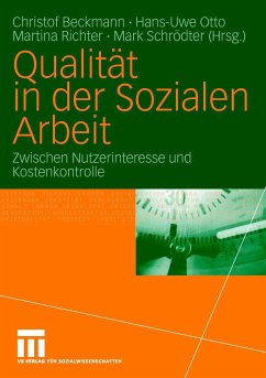 Qualität in der Sozialen Arbeit - Beckmann, Christof / Otto, Hans-Uwe / Richter, Martina / Schrödter, Mark (Hgg.)