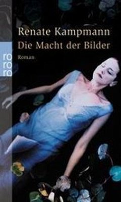 Die Macht der Bilder / Dr. Leonie Simon Bd.1 - Kampmann, Renate