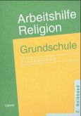 Arbeitshilfe Religion, Grundschule 2. Schuljahr