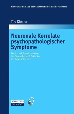 Neuronale Korrelate psychopathologischer Syndrome - Kircher, T.