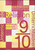 Unterrichtsideen Religion. 9./10. Schuljahr. 4. Teilband Unterrichtsideen Religion. 9./10. Schuljahr. 4. Teilband