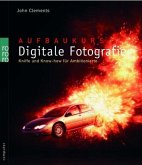 Aufbaukurs Digitale Fotografie