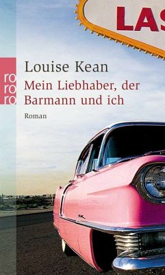 Mein Liebhaber, der Barmann und ich - Kean, Louise