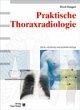 Praktische Thoraxradiologie - Bild 1