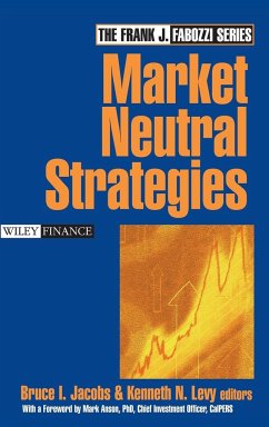 Market Neutral Strategies - Jacobs, Bruce I.; Levy, Kenneth N.