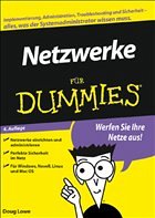 Netzwerke für Dummies - Lowe, Doug Netzwerke für Dummies - Lowe, Doug
