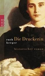 Die Druckerin - Berger, Ruth