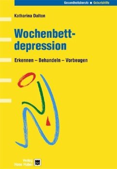 Wochenbettdepression - Dalton, Katharina