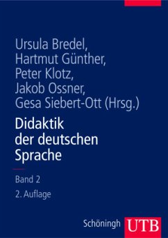 Didaktik der deutschen Sprache, 2. Teilband - Bredel, Ursula; Günther, Hartmut; Ott, Gesa M. Siebert-; Siebert-Ott, Gesa M.