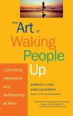 The Art of Waking People Up