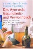 Das Ayurveda Gesundheits- und Verwöhnbuch