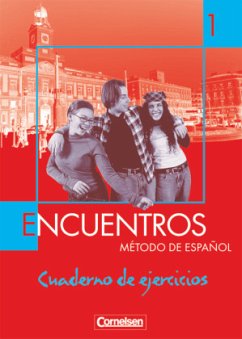 Encuentros - Método de Español - Spanisch als 3. Fremdsprache - Ausgabe 2003 - Band 1 / Encuentros Nueva Edicion 1 - Alonso, Gabriela Esther