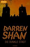 Darren Shan, Die dunkle Stadt
