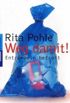 Weg damit! - Pohle, Rita