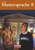 Unsere Muttersprache - Sekundarstufe I - Östliche Bundesländer und Berlin 2001 - 8. Schuljahr / Unsere Muttersprache, Sekundarstufe I, Östliche Bundesländer und Berlin