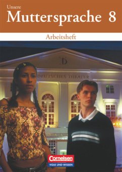 Unsere Muttersprache - Sekundarstufe I - Östliche Bundesländer und Berlin 2001 - 8. Schuljahr / Unsere Muttersprache, Sekundarstufe I, Östliche Bundesländer und Berlin - Frentz, Hartmut