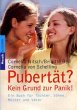 Pubertät? Kein Grund zur Panik! - Bild 1