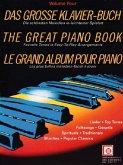 Das grosse Klavier-Buch. The Great Piano Book. Le grand album pour piano