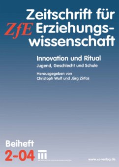 Innovation und Ritual - Wulf, Christoph / Zirfas, Jörg (Hgg.)