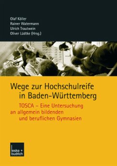 Wege zur Hochschulreife in Baden-Württemberg - Köller, Olaf / Watermann, Ralf / Trautwein, Ulrich / Lüdtke, Oliver (Hgg.)