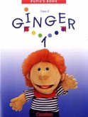 Ginger - Lehr- und Lernmaterial für den früh beginnenden Englischunterricht - Ausgabe für die westlichen Bundesländer - 2003 - Band 1: 3. Schuljahr / Ginger, West-Ausgabe 1