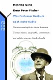 Was Professor Kuckuck noch nicht wußte