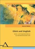 Glück und Unglück