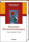 Dissoziative Bewußtseinsstörungen