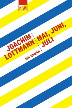 Mai, Juni, Juli - Lottmann, Joachim
