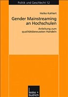 Gender Mainstreaming an Hochschulen - Kahlert, Heike