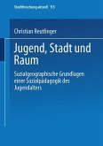 Jugend, Stadt und Raum