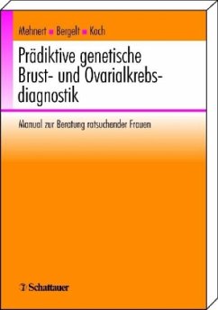 Prädikative genetische Brust- und Ovarialkarzinodiagnostik - Mehnert, Anja; Bergelt, Corinna; Koch, Uwe