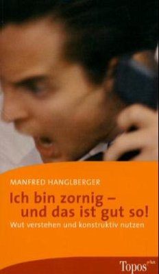 Cover Ich bin zornig - und das ist gut so!