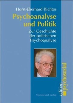 Psychoanalyse und Politik - Richter, Horst-Eberhard