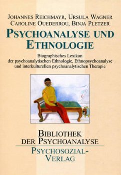 Psychoanalyse und Ethnologie - Reichmayr, Johannes / Wagner, Ursula / Ouederrou, Caroline / Pletzer, Binja