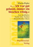 '... ich war gut gelaunt, immer ein bisschen witzig.'