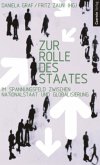 Zur Rolle des Staates Zur Rolle des Staates