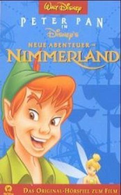 Peter Pan 2, Neue Abenteuer im Nimmerland, 1 Cassette - Disney, Walt