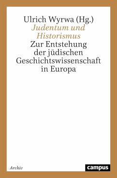 Judentum und Historismus - Wyrwa, Ulrich (Hrsg.)