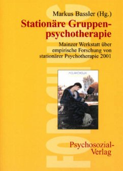 Stationäre Gruppenpsychotherapie - Bassler, Markus (Hrsg.)