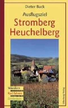 Ausflugsziel Stromberg-Heuchelberg - Buck, Dieter