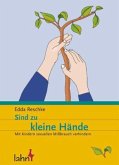 Sind zu kleine Hände Sind zu kleine Hände