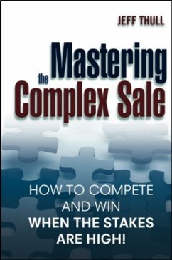 Mastering the Complex Sale - Thull, Jeff