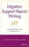 Litigation Support Report Writing for Accounting, Finance, and Economic Issues