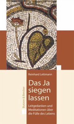 Das Ja siegen lassen - Lettmann, Reinhard