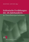 Italienische Erzählungen des 20. Jahrhunderts in Einzelinterpretationen / Italienische Literatur des 20. Jahrhunderts