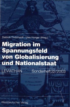 Migration im Spannungsfeld von Globalisierung und Nationalstaat - Thränhardt, Dietrich / Hunger, Uwe (Hgg.)